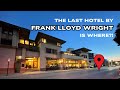 The last Frank Lloyd Wright hotel IN THE WORLD!! 🌎