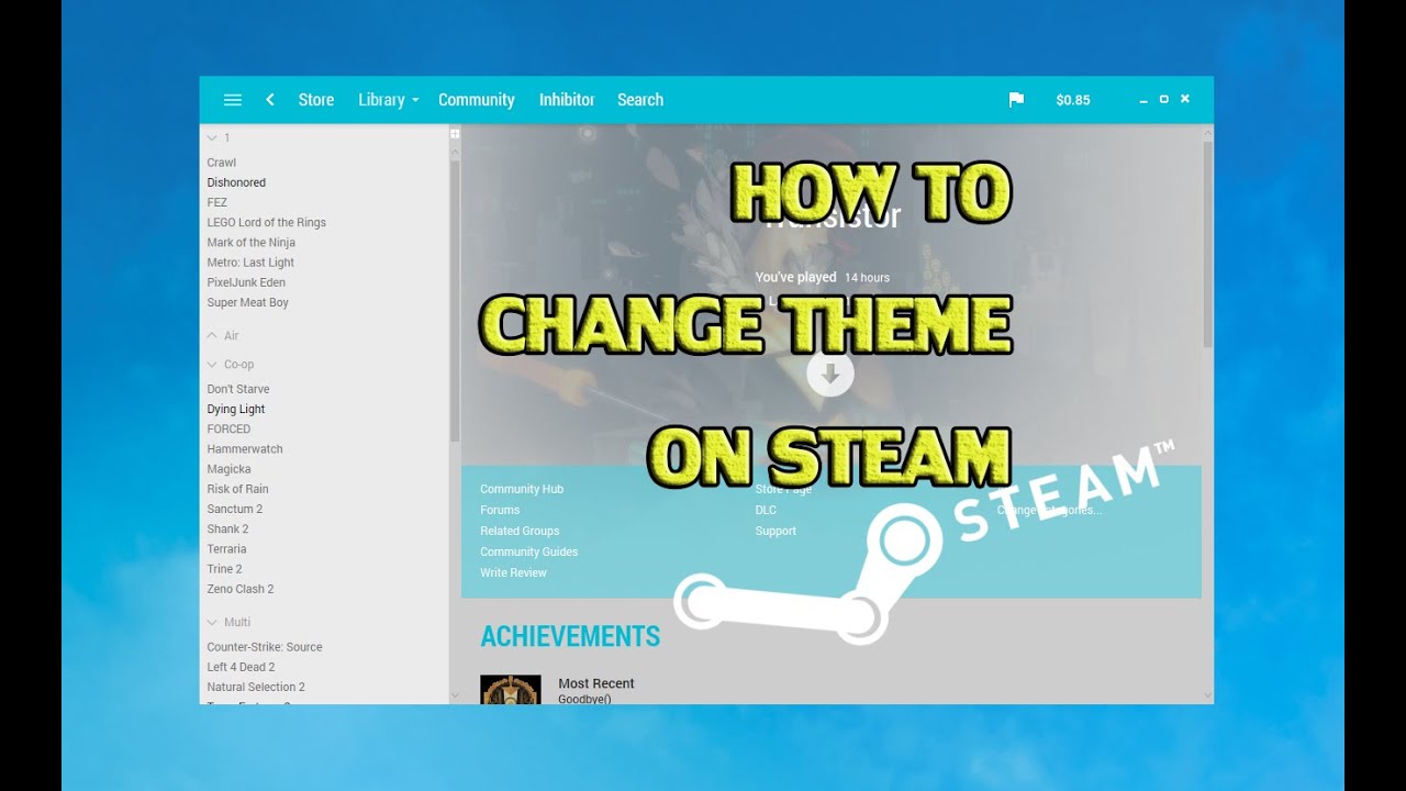 [TUTORIAL] | How to change Theme on Steam | Ako zmeniť tému na Steame ...