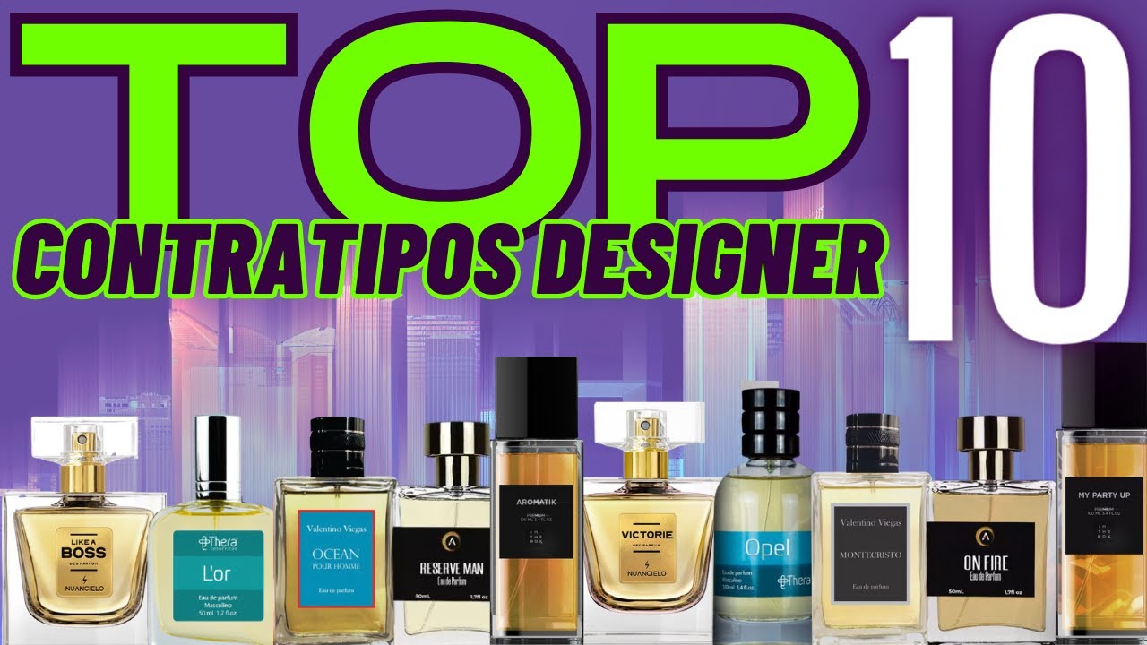 TOP 10 CONTRATIPOS DE PERFUMES DESIGNER IMPORTADOS MASCULINOS - VERSÃO ...