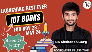 Launching Best Ever IDT Books | Score 75+ in IDT | Way to Exemption | CA Akshansh Garg