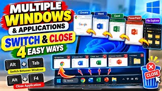 Details How to Switch Between Multiple Windows & Apps | 4 Easy Methods Guide