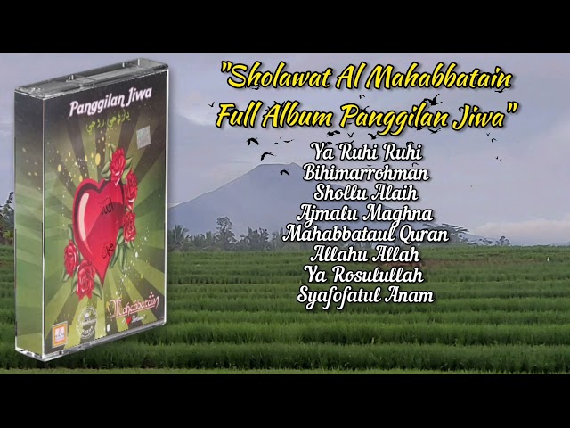 Sholawat Al Mahabbatain Full Album Panggilan Jiwa class=