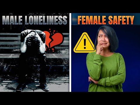 The Male Loneliness Epidemic vs The Female Safety Crisis - YouTube