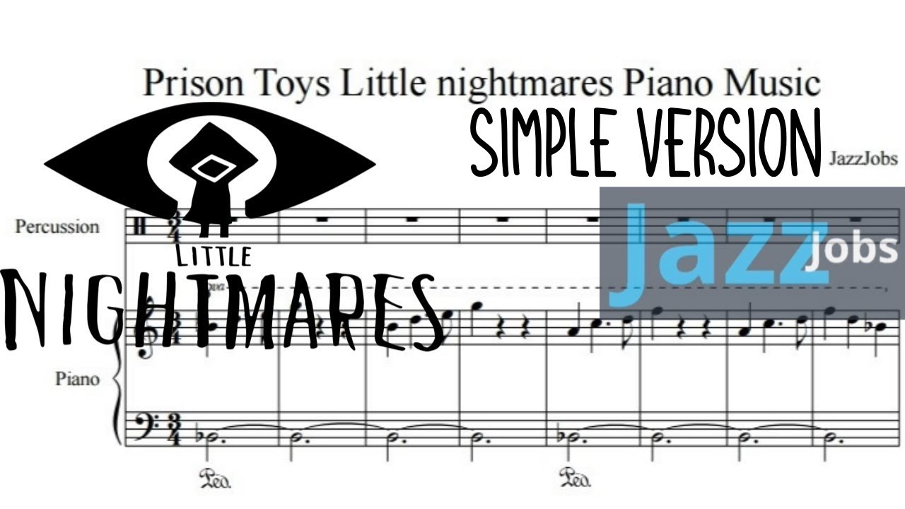 프리즌 토이즈 심플버젼 리나메 피아노 악보 Prison Toys Simple Version Little Nightmares