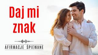 Afirmacje Gotowości Na Spotkanie Swojej Bratnej Duszy Afirmacje Śpiewane Łości