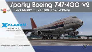 ぱいなっぷる* Freeware Sparky 747-400 v2 | KSFO-KLAX | X-Plane 11 - YouTube