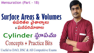 Surface areas & Volumes I Cylinder I Mensuration I Concepts + Bits from previous exams I Ramesh Sir