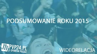 Podsumowanie roku  2015 | PVP24