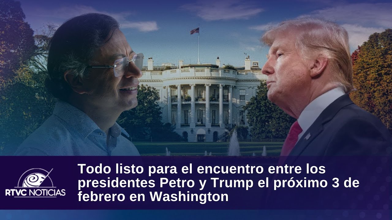 Todo listo para el encuentro entre los presidentes Petro y Trump el ...