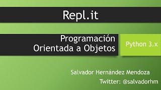 Programación Orientada a Objetos con Python - 5: repl it