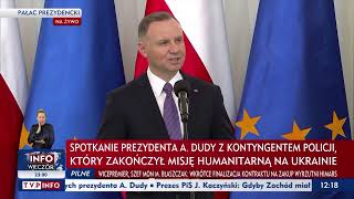 Prezydent Duda Do Policjantów Wykonaliście Piękny Gest Dla Ukrainy W Imieniu Polski