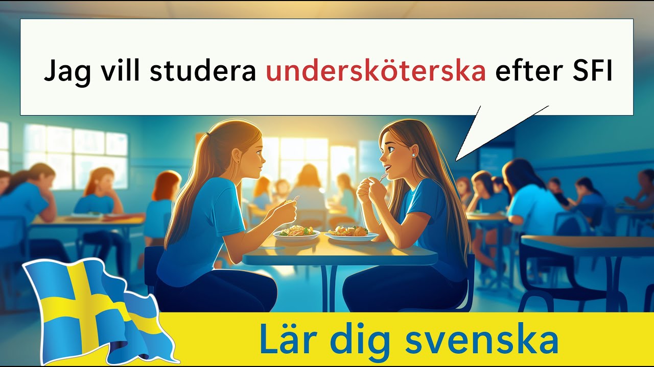 Lär dig svenska (Jag vill studera undersköterska)