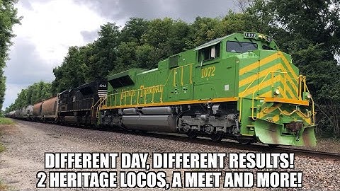A day makes a big difference!  2 heritages, A 2-mile train and DPUs too!