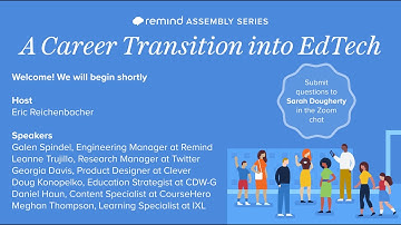 [Remind Assembly Series #4] A Career Transition Into Edtech