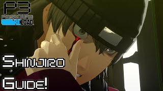 Persona 3 Reload ULTIMATE Shinjiro guide!