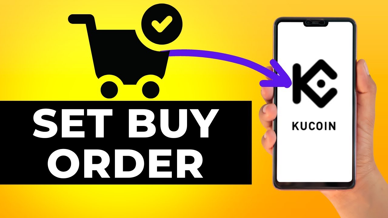 How to Set Buy Order on Kucoin (Step by Step) YouTube