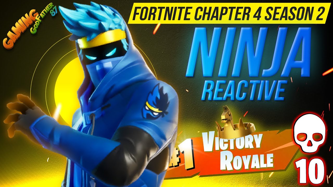 🎮 Fortnite Chapter 4 Season 2: Winning with Ninja Reactive Skin! 🏆 Real Victory Crowned! 🥇