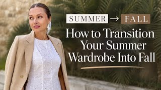 STOP Buying Fall Clothes Wear Your Summer Wardrobe Like This
