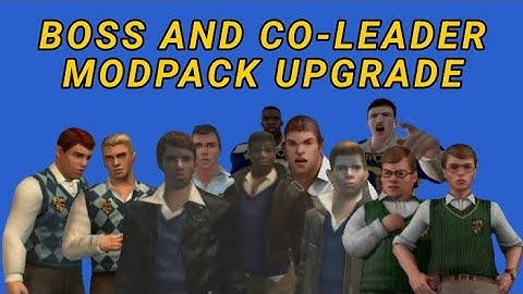 Bully improvements modpack boss and co-leader full fighting style