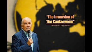 "The Invasion of the Cankerworm!" 3-26-23