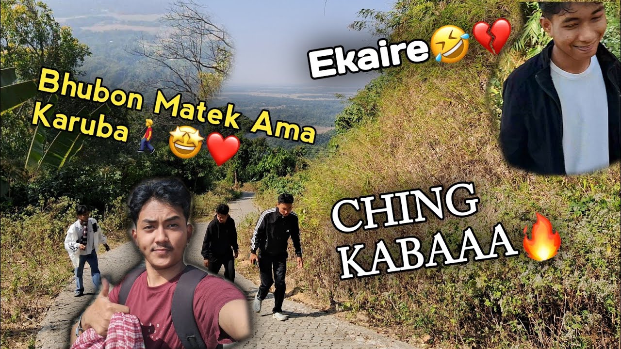 Bhubon Ching Matek Ama Karuba❤️||Emanaba Sing Ga Ngaihak Sum😁||Mityeng Tabiyu Mayam.