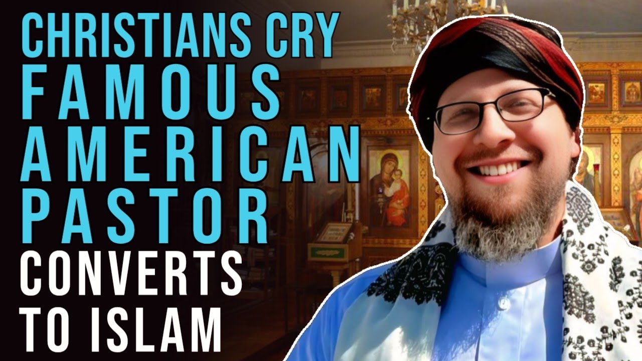 Shocking the World: Christians Cry, Famous American Pastor Converts to Islam