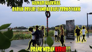 PRANKSTER MEDAN HAIKAL HANAFI BAKU H4NT4M SAMPAI BAJU RO8EK RO8EK  |PRANK INDONESIA | KING BOTAK