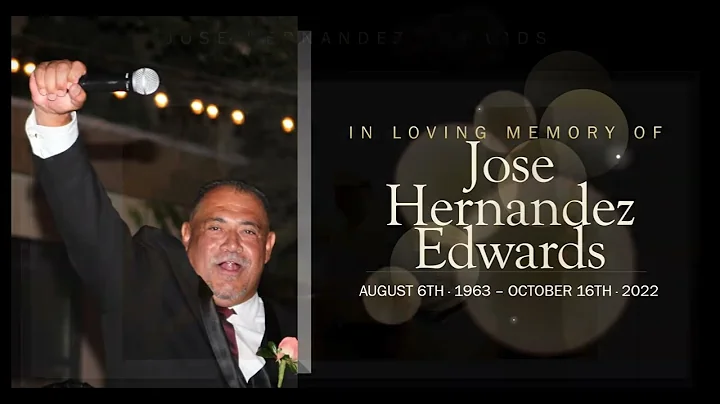 In Loving Memory Of Jose Edwards