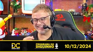 Programa do Diguinho - 10/12/2024