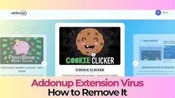 Addonup Extension Virus - How to Remove It [Uninstall]