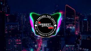 DJ ANI SEMBARI HI SEMBARI NOW || DJ SOMEONE YOU LOVED (deesert official)