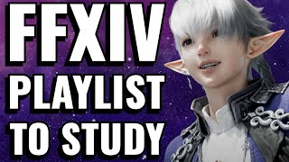 FFXIV songs to study/work