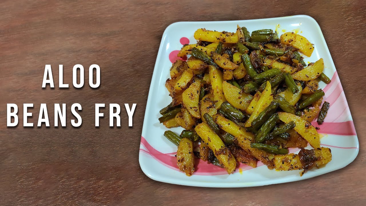 Simple & Delicious Aloo Beans Ki Sabji Beans Aloo Masala Fry I
