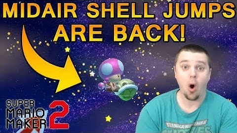 The MIDAIR SHELL JUMP is Back!  | Super Mario Maker 2 Crazy Hard & Awesome Kaizo Level!