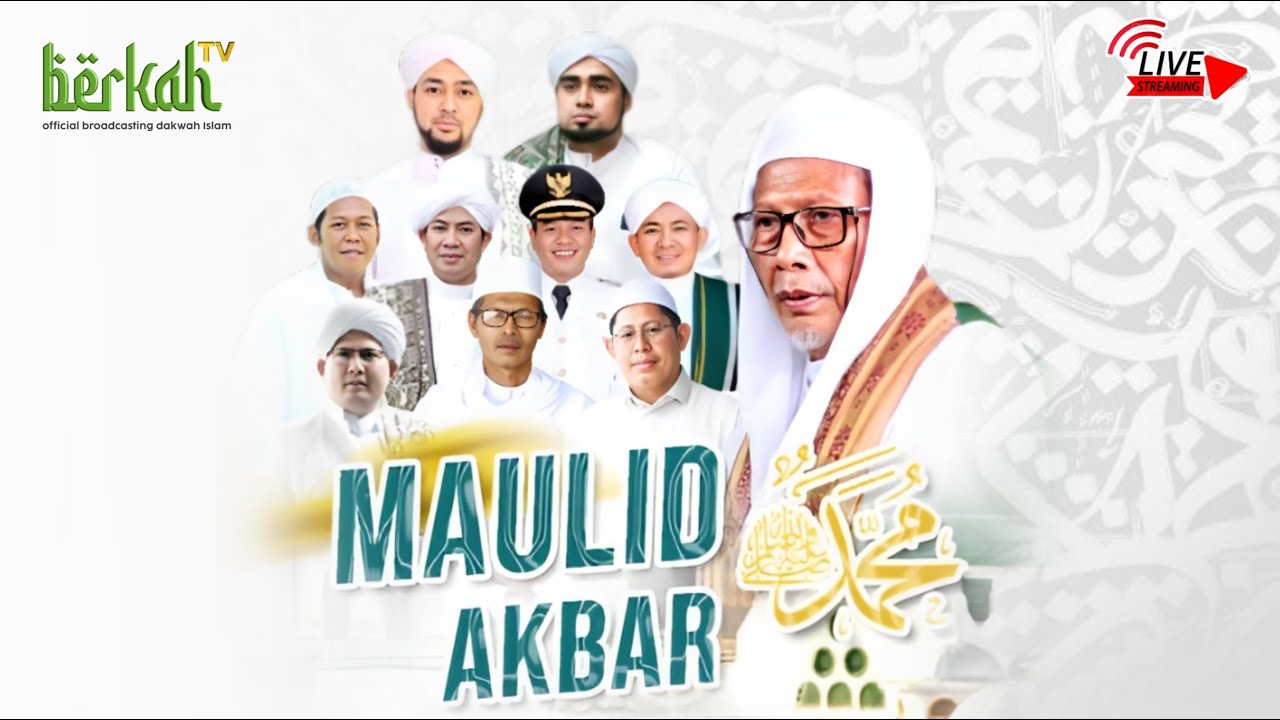 🔴LIVE MAULID AKBAR NABI MUHAMMAD SAW 1446 H / 2024 M | PONPES AL BURDAH | BERKAH TV