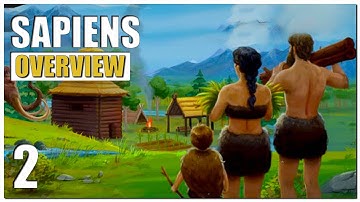 Sapiens Gameplay Overview - Part 2 | 2022