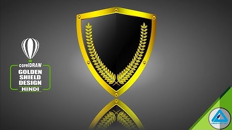 Corel draw | Golden shield design - Hindi/हिन्दी मे