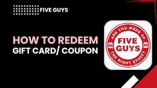 How to redeem gift card coupon code in five guys app Information