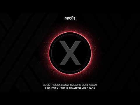 CYMATICS PROJECT X - Ultimate Sample Pack (OUT AUGUST 28) - CYMATICS PROJECT X - Ultimate Sample Pack (OUT AUGUST 28)