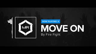 Fire Fight - Move On [HD] chords