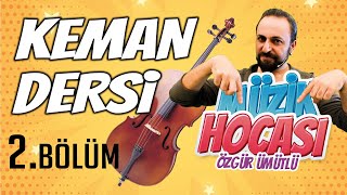 KEMAN DERSİ 2 (BOŞ TELLER VE LA TELİNDEKİ NOTALAR) MÜZİK HOCASI