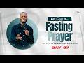 Day 37 40 Days Of Fasting Prayers Pastor Tony Osborn 26th Mar 2026