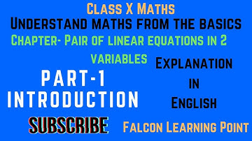 Class X maths | Linear Equations-Part-1| Introduction | Explained by Sajid Ali in English
