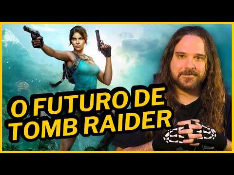 O Futuro de Tomb Raider Parece Incrível - Retro Raider
