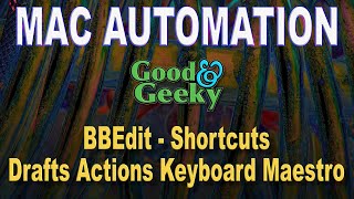 Automation of Text Cleanup BBEdit, Shortcuts, Drafts Action Keyboard Maestro screenshot 2