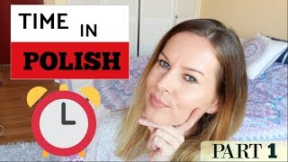 How To Tell Time In Polish  Part 1  Itsewelina