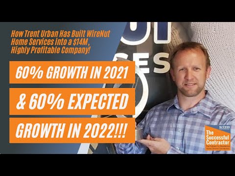 How Trent Urban Built WireNut Home Services into a $14M, Highly Profitable Company | 60% Growth YoY