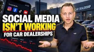 Why Social Media Isn’t Working for Car Dealerships in 2026