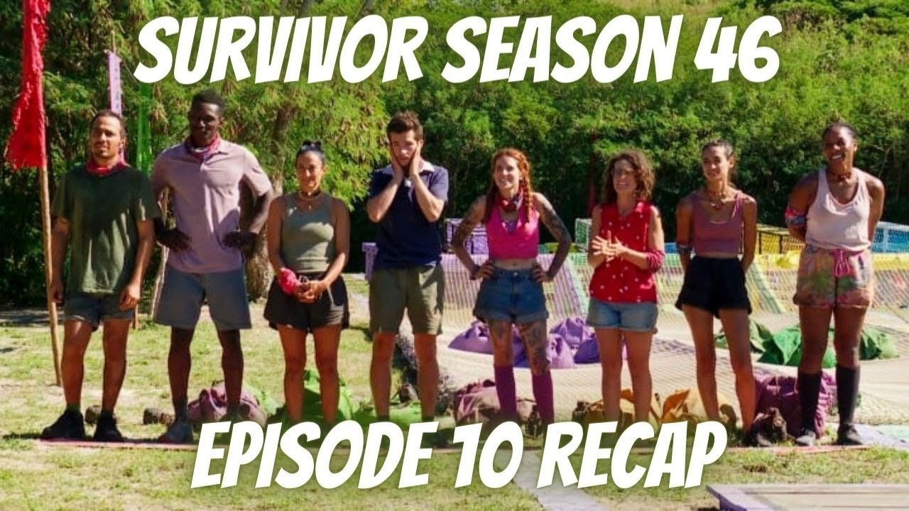 Survivor Season 46 Episode 10 Recap YouTube survivor-season-46-episode-10-recap-youtube