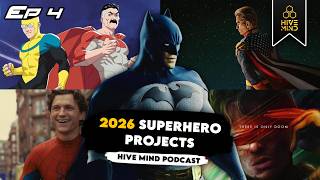 DCU Batman writer, and 2026 Superhero Projects... | The Hive Mind Podcast Ep. 4